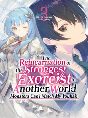 cover image of The Reincarnation of the Strongest Exorcist in Another World, Volume 3